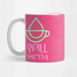 Spill the Tea Design Mug